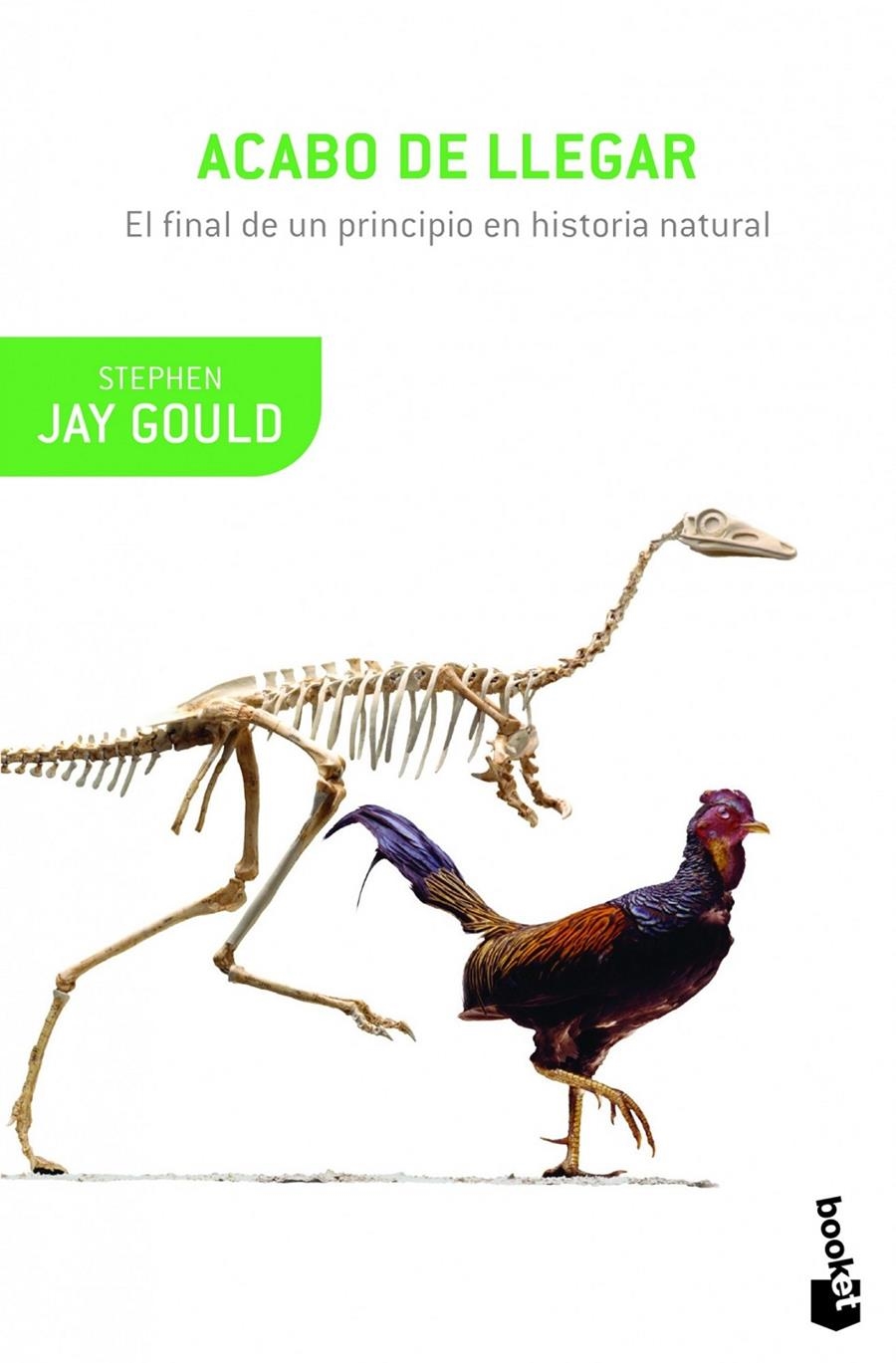 ACABO DE LLEGAR | 9788408008798 | JAY GOULD, STEPHEN | Llibreria Drac - Librería de Olot | Comprar libros en catalán y castellano online