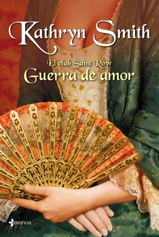 GUERRA DE AMOR. EL CLUB SAINT ROW | 9788408008309 | SMITH, KATHRYN | Llibreria Drac - Llibreria d'Olot | Comprar llibres en català i castellà online