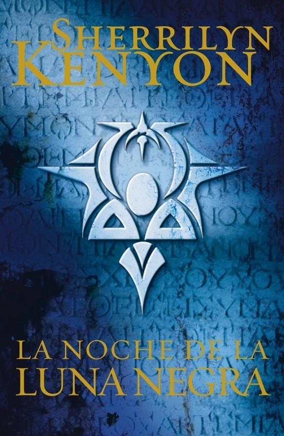 NOCHE DE LA LUNA NEGRA, LA | 9788401384349 | KENYON, SHERRILYN | Llibreria Drac - Librería de Olot | Comprar libros en catalán y castellano online
