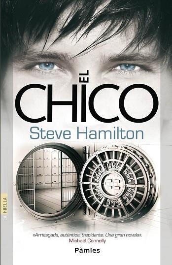 CHICO, EL | 9788415433101 | HAMILTON, STEVE | Llibreria Drac - Librería de Olot | Comprar libros en catalán y castellano online