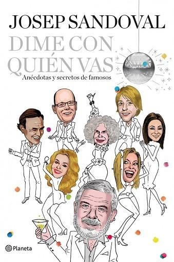 DIME CON QUIEN VAS | 9788408003984 | SANDOVAL, JOSEP | Llibreria Drac - Librería de Olot | Comprar libros en catalán y castellano online
