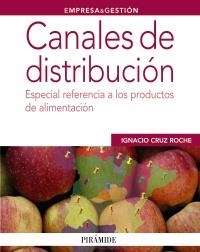 CANALES DE DISTRIBUCIÓN | 9788436827507 | CRUZ, IGNACIO | Llibreria Drac - Llibreria d'Olot | Comprar llibres en català i castellà online