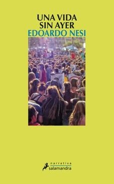 UNA VIDA SIN AYER | 9788498384833 | NESI, EDOARDO | Llibreria Drac - Llibreria d'Olot | Comprar llibres en català i castellà online