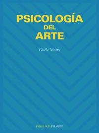 PSICOLOGIA DEL ARTE | 9788436813401 | MARTY, GISELE | Llibreria Drac - Llibreria d'Olot | Comprar llibres en català i castellà online