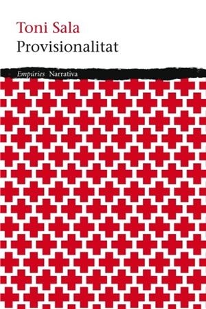 PROVISIONALITAT | 9788497878005 | SALA, TONI | Llibreria Drac - Librería de Olot | Comprar libros en catalán y castellano online