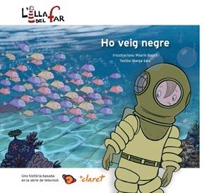 HO VEIG NEGRE | 9788498466485 | BAYÉS, PILARÍN/SALA, MARGA | Llibreria Drac - Librería de Olot | Comprar libros en catalán y castellano online