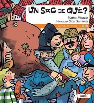 UN SAC DE QUÈ | 9788447440634 | NÉSPOLO, MATIAS | Llibreria Drac - Librería de Olot | Comprar libros en catalán y castellano online