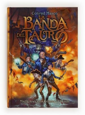 BANDA DEL TAURO, LA | 9788466131148 | MASON, CONRAD | Llibreria Drac - Llibreria d'Olot | Comprar llibres en català i castellà online