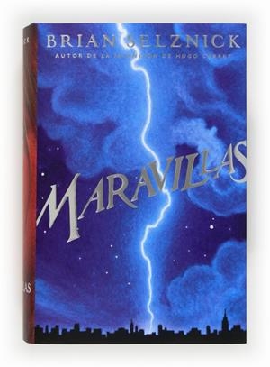 MARAVILLAS | 9788467557022 | SELZNICK, BRIAN | Llibreria Drac - Llibreria d'Olot | Comprar llibres en català i castellà online