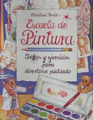 ESCUELA DE PINTURA INFANTIL | 9788495376121 | Llibreria Drac - Librería de Olot | Comprar libros en catalán y castellano online