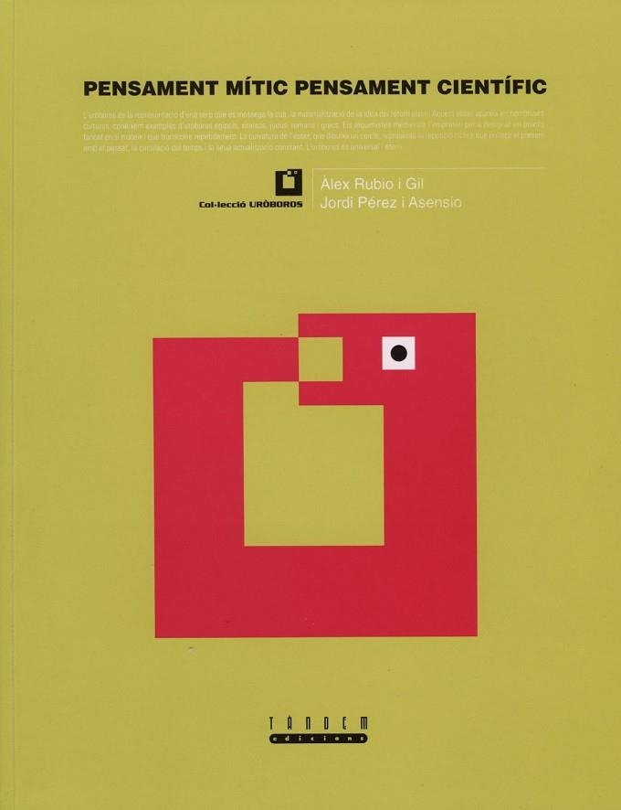 PENSAMENT MITIC PENSAMENT CIENTIFIC | 9788481312843 | RUBIO, ALEX; J. PEREZ | Llibreria Drac - Librería de Olot | Comprar libros en catalán y castellano online