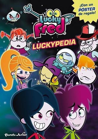 LUCKY FRED. LUCKYPEDIA | 9788408009306 | VV.AA. | Llibreria Drac - Librería de Olot | Comprar libros en catalán y castellano online