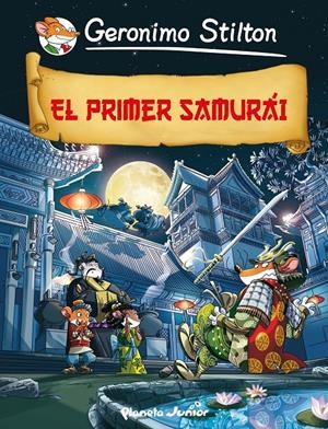 PRIMER SAMURAI, EL (COMIC GERONIMO STILTON Nº11) | 9788408009771 | STILTON, GERONIMO | Llibreria Drac - Librería de Olot | Comprar libros en catalán y castellano online