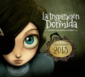 CALENDARIO 2013 LA INSPIRACIÓN DORMIDA | 9788415149323 | Llibreria Drac - Librería de Olot | Comprar libros en catalán y castellano online