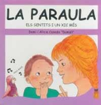 PARAULA,LA | 9788427264366 | CASADO, DAMI I ALICIA "DAMALI" | Llibreria Drac - Llibreria d'Olot | Comprar llibres en català i castellà online
