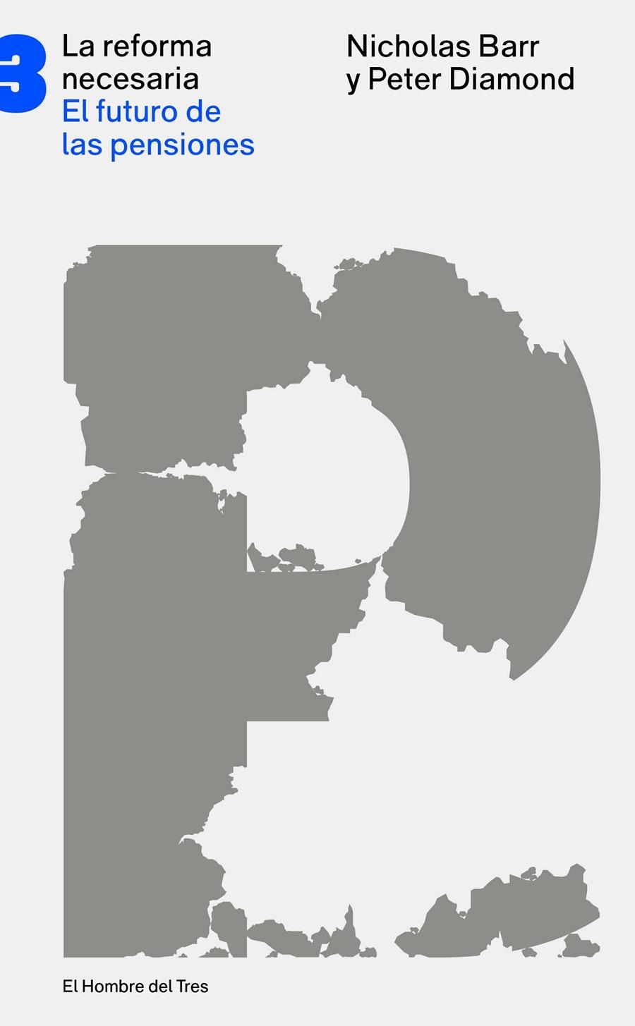 REFORMA NECESARIA, LA. EL FUTURO DE LAS PENSIONES | 9788494016141 | BARR, NICHOLAS; DIAMOND, PETER | Llibreria Drac - Librería de Olot | Comprar libros en catalán y castellano online