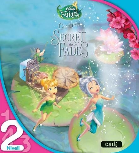 CAMPANETA. EL SECRET DE LES FADES. NIVELL 2 | 9788447461011 | WALT DISNEY | Llibreria Drac - Librería de Olot | Comprar libros en catalán y castellano online