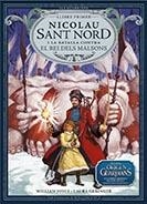 NICOLAU SANT NORD I LA BATALLA CONTRA EL REI DELS MALSONS | 9788483432402 | VARIOS AUTORES | Llibreria Drac - Llibreria d'Olot | Comprar llibres en català i castellà online