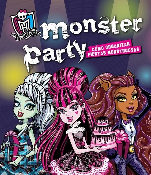 MONSTER HIGH MONSTER PARTY | 9788420403526 | VARIOS AUTORES | Llibreria Drac - Librería de Olot | Comprar libros en catalán y castellano online