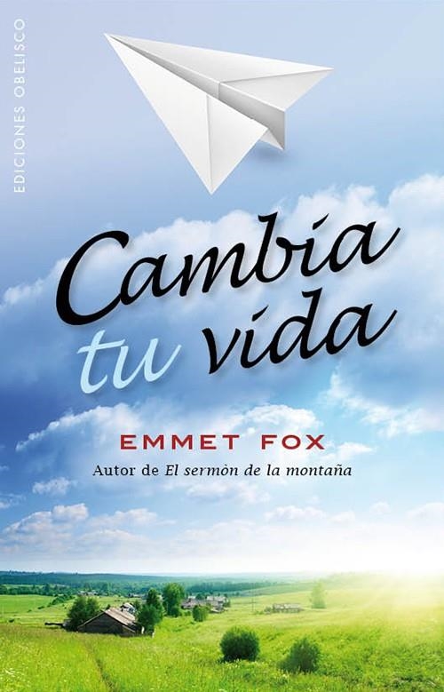 CAMBIA TU VIDA | 9788497779029 | FOX, EMMET | Llibreria Drac - Librería de Olot | Comprar libros en catalán y castellano online