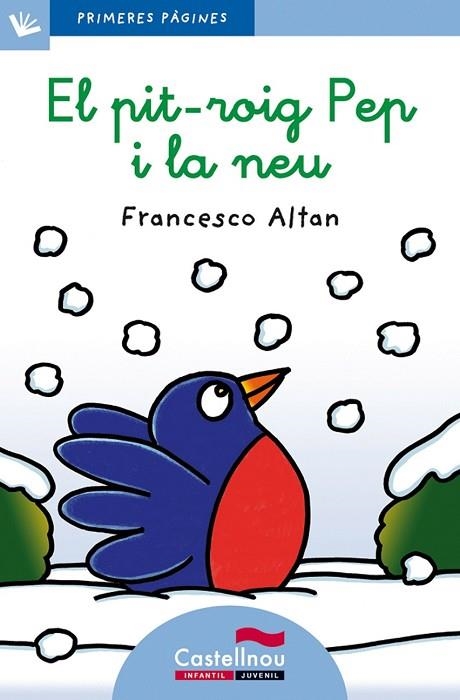 PIT-ROIG PEP I LA NEU, EL (LLETRA LLIGADA) | 9788415206583 | ALTAN, FRANCESCO | Llibreria Drac - Librería de Olot | Comprar libros en catalán y castellano online