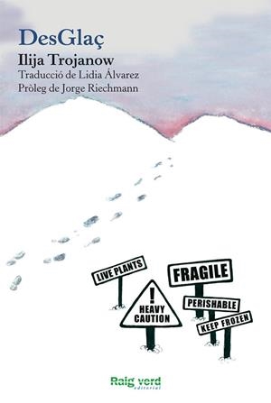 DESGLAÇ | 9788415539162 | TROJANOW, ILIJA | Llibreria Drac - Llibreria d'Olot | Comprar llibres en català i castellà online