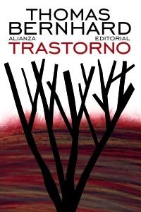 TRASTORNO | 9788420609317 | BERNHARD, THOMAS | Llibreria Drac - Llibreria d'Olot | Comprar llibres en català i castellà online