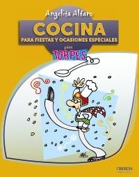 COCINA PARA FIESTAS Y OCASIONES ESPECIALES | 9788441532311 | ALFARO, ANGELITA | Llibreria Drac - Llibreria d'Olot | Comprar llibres en català i castellà online