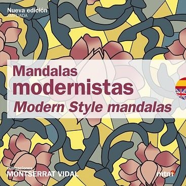 MANDALAS MODERNISTAS. MODERN STYLE MANDALAS | 9788496697867 | VIDAL, MONTSERRAT | Llibreria Drac - Llibreria d'Olot | Comprar llibres en català i castellà online
