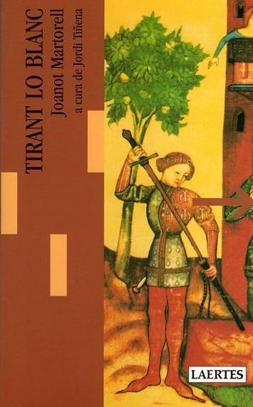 TIRANT LO BLANC | 9788475841199 | MARTORELL, JOANOT | Llibreria Drac - Librería de Olot | Comprar libros en catalán y castellano online