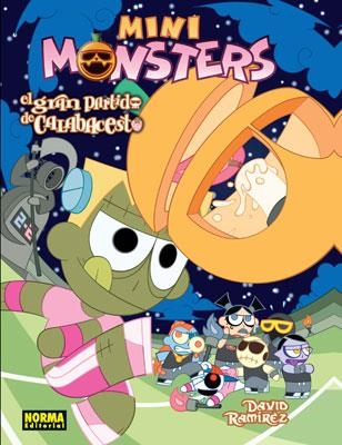 MINIMONSTERS 4 - EL GRAN PARTIDO DE CALABACESTO | 9788467909920 | RAMÍREZ,DAVID | Llibreria Drac - Librería de Olot | Comprar libros en catalán y castellano online