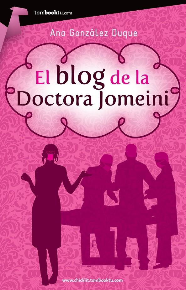 BLOG DE LA DOCTORA JOMEINI, EL | 9788415747116 | GONZÁLEZ DUQUE, ANA | Llibreria Drac - Llibreria d'Olot | Comprar llibres en català i castellà online