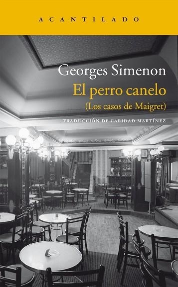 PERRO CANELO, EL | 9788415689096 | SIMENON, GEORGES | Llibreria Drac - Librería de Olot | Comprar libros en catalán y castellano online