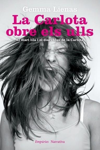 CARLOTA OBRE ELS ULLS, LA | 9788497878258 | LIENAS, GEMMA | Llibreria Drac - Librería de Olot | Comprar libros en catalán y castellano online