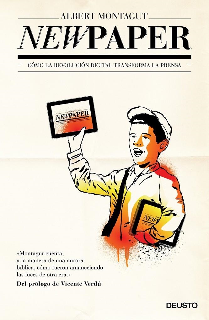NEWPAPER. COMO LA REVOLUCION DIGITAL TRANSFORMA LA PRENSA | 9788423412945 | MONTAGUT, ALBERT | Llibreria Drac - Librería de Olot | Comprar libros en catalán y castellano online