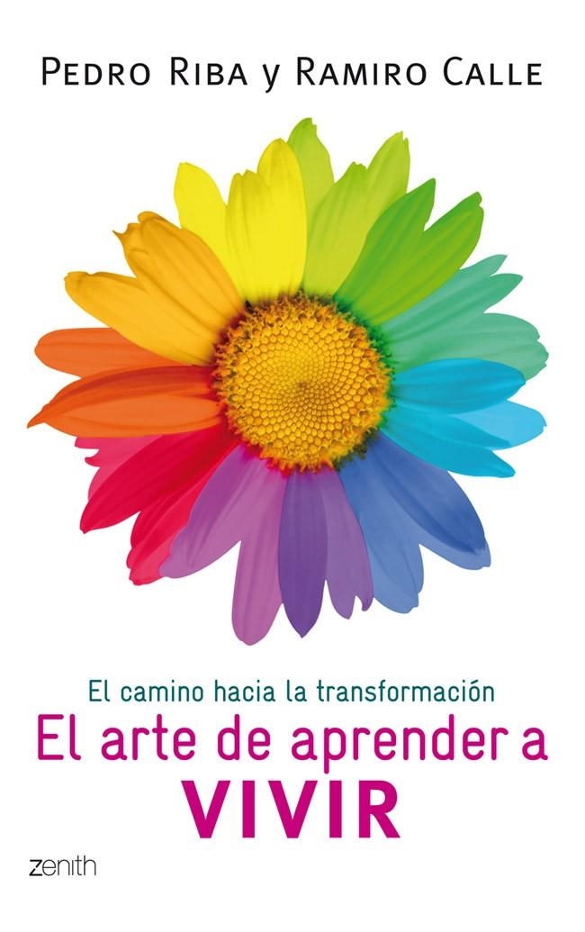ARTE DE APRENDER A VIVIR, EL | 9788408008408 | RIBA, PEDRO; CALLE, RAMIRO | Llibreria Drac - Librería de Olot | Comprar libros en catalán y castellano online