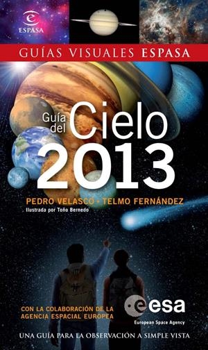 GUIA DEL CIELO 2013 | 9788467009675 | VELASCO, PEDRO; FERNANDEZ, TELMO | Llibreria Drac - Librería de Olot | Comprar libros en catalán y castellano online