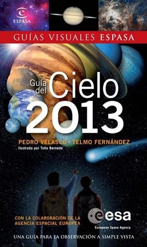 GUIA DEL CIELO 2013 | 9788467009675 | VELASCO, PEDRO; FERNANDEZ, TELMO | Llibreria Drac - Librería de Olot | Comprar libros en catalán y castellano online