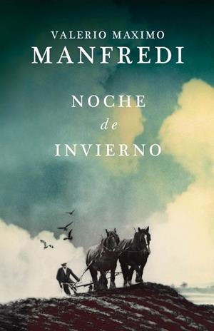 NOCHE DE INVIERNO | 9788425348488 | MANFREDI, VALERIO MASSIMO | Llibreria Drac - Librería de Olot | Comprar libros en catalán y castellano online