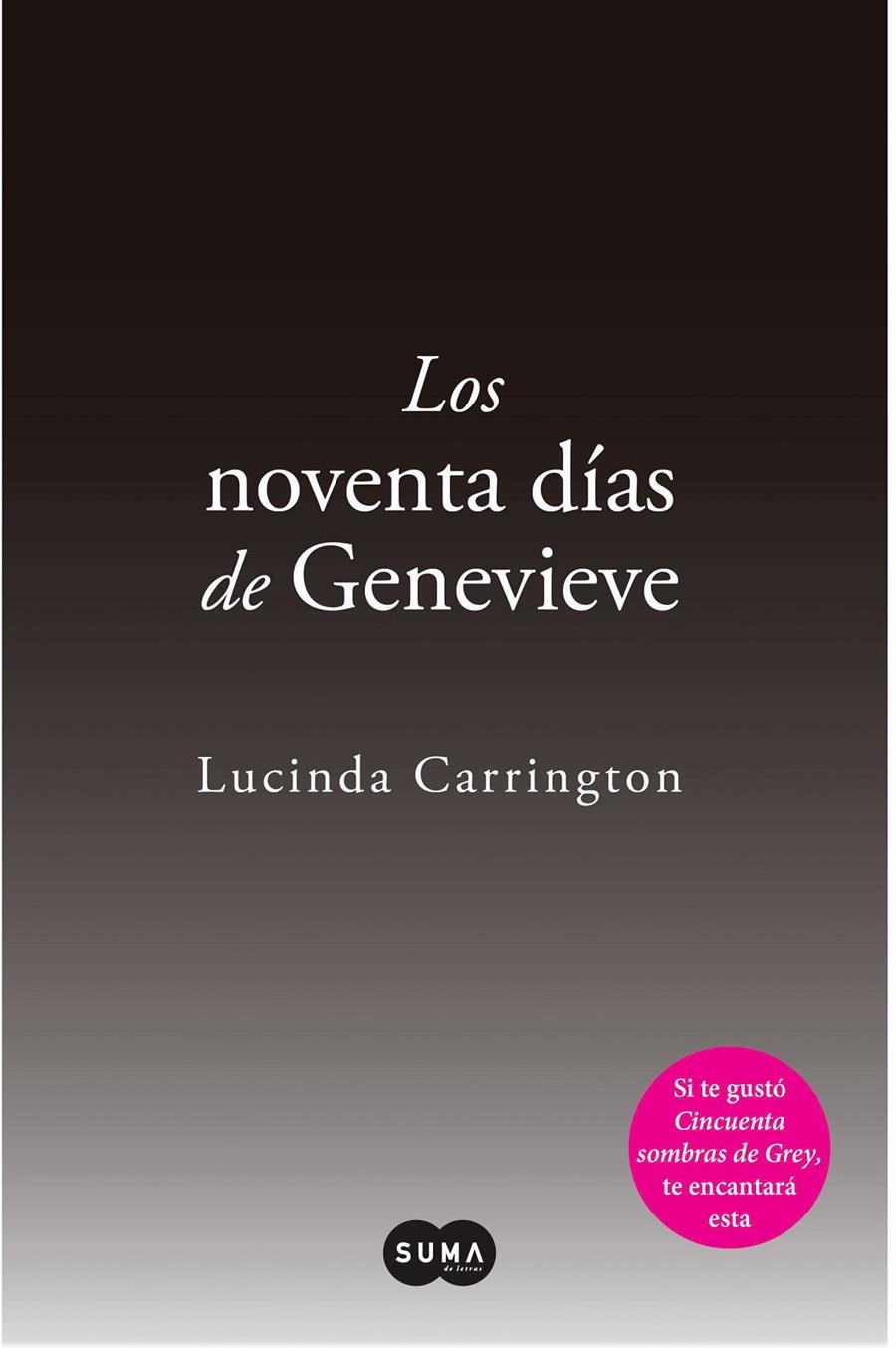 NOVENTA DIAS DE GENEVIEVE, LOS | 9788483654569 | CARRINGTON, LUCINDA | Llibreria Drac - Librería de Olot | Comprar libros en catalán y castellano online