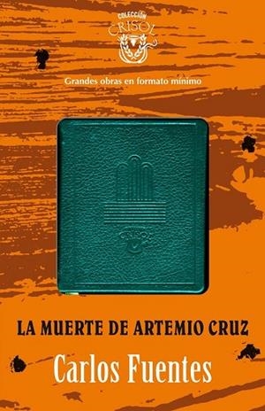 MUERTE DE ARTEMIO CRUZ, LA | 9788403012943 | FUENTES, CARLOS | Llibreria Drac - Llibreria d'Olot | Comprar llibres en català i castellà online