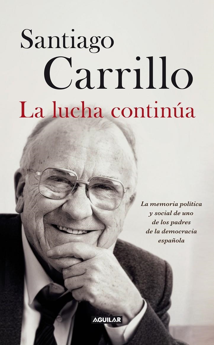 LUCHA CONTINUA, LA | 9788403013247 | CARRILLO, SANTIAGO | Llibreria Drac - Librería de Olot | Comprar libros en catalán y castellano online