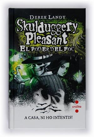 SKULDUGGERY PLEASANT. EL PODER DEL FOC II | 9788466121354 | LANDY, DEREK | Llibreria Drac - Llibreria d'Olot | Comprar llibres en català i castellà online