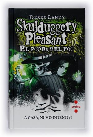 SKULDUGGERY PLEASANT. EL PODER DEL FOC II | 9788466121354 | LANDY, DEREK | Llibreria Drac - Llibreria d'Olot | Comprar llibres en català i castellà online