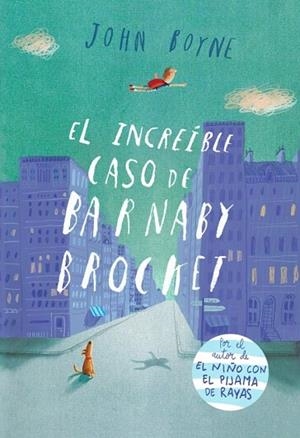 INCREIBLE CASO DE BARNABY BROCKET, EL | 9788415594062 | BOYNE, JOHN | Llibreria Drac - Librería de Olot | Comprar libros en catalán y castellano online