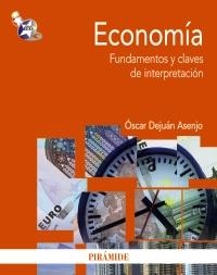 ECONOMIA | 9788436827286 | DEJUAN ASENJO,OSCAR | Llibreria Drac - Llibreria d'Olot | Comprar llibres en català i castellà online