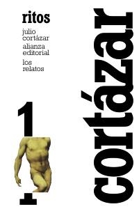 RELATOS, LOS 1  RITOS | 9788420609355 | CORTAZAR, JULIO | Llibreria Drac - Llibreria d'Olot | Comprar llibres en català i castellà online
