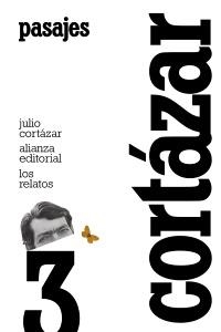 RELATOS, LOS 3 PASAJES | 9788420609379 | CORTAZAR, JULIO | Llibreria Drac - Llibreria d'Olot | Comprar llibres en català i castellà online