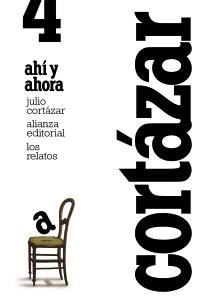 RELATOS, LOS 4 AHI Y AHORA | 9788420609386 | CORTAZAR, JULIO | Llibreria Drac - Llibreria d'Olot | Comprar llibres en català i castellà online
