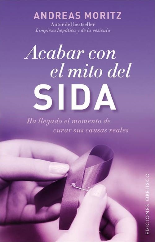 ACABAR CON EL MITO DEL SIDA | 9788497779050 | MORITZ, ANDREAS | Llibreria Drac - Librería de Olot | Comprar libros en catalán y castellano online
